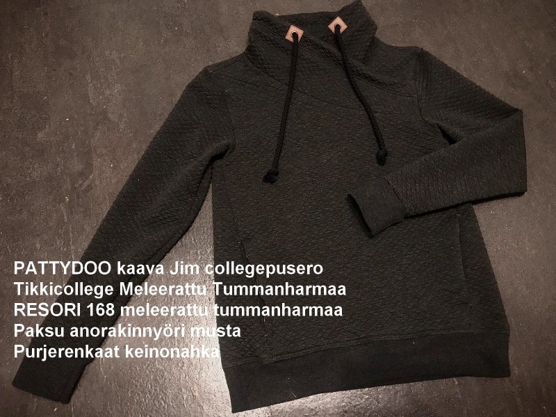 PATTYDOO kaava Jim collegepusero; Tikkicollege Meleerattu Tummanharmaa; RESORI 168 meleerattu tummanharmaa; Paksu anorakinny&ouml;ri musta; Purjerenkaat keinonahka