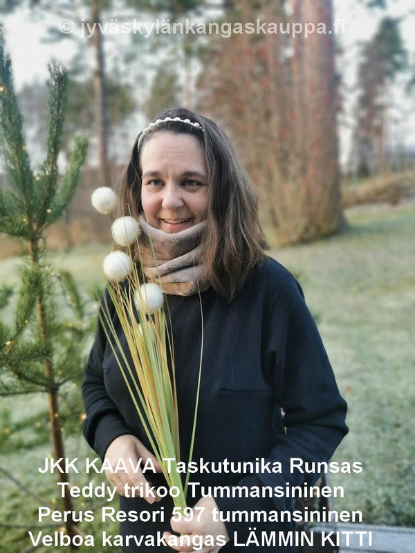 JKK KAAVA Taskutunika Runsas; Teddy trikoo Tummansininen; Perus Resori 597 tummansininen; Velboa karvakangas L&Auml;MMIN KITTI