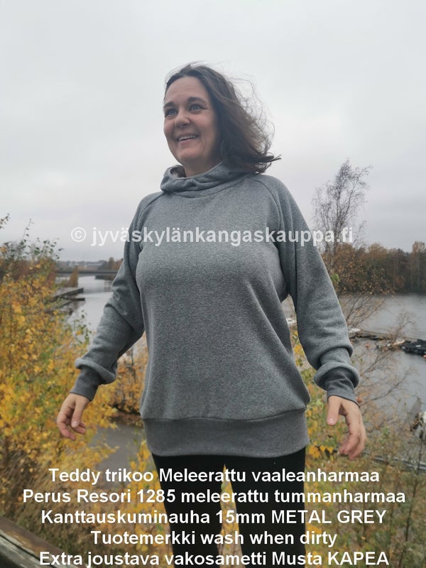 Teddy trikoo Meleerattu vaaleanharmaa; Perus Resori 1285 meleerattu tummanharmaa; Kanttauskuminauha 15mm METAL GREY; Tuotemerkki wash when dirty; Extra joustava vakosametti Musta KAPEA